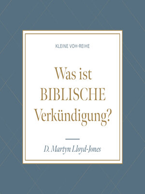 cover image of Was ist biblische Verkündigung?